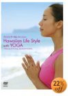 Hawaiian Life Style with YOGA Relaxing & Healing,Spiritual & Healthy  